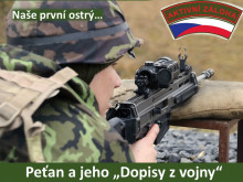 Naše první ostrý … Peťan a jeho „Dopisy z vojny“